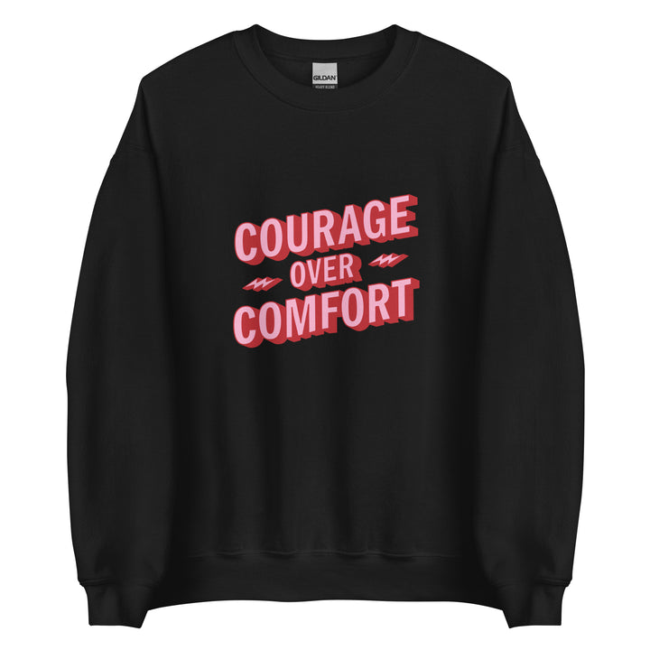 Courage Sweatshirt