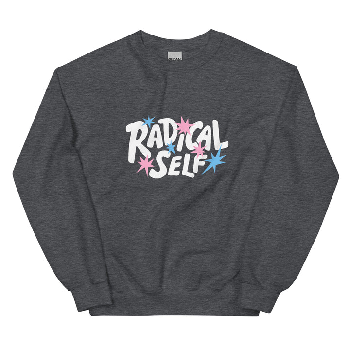 Radical Self Sweatshirt