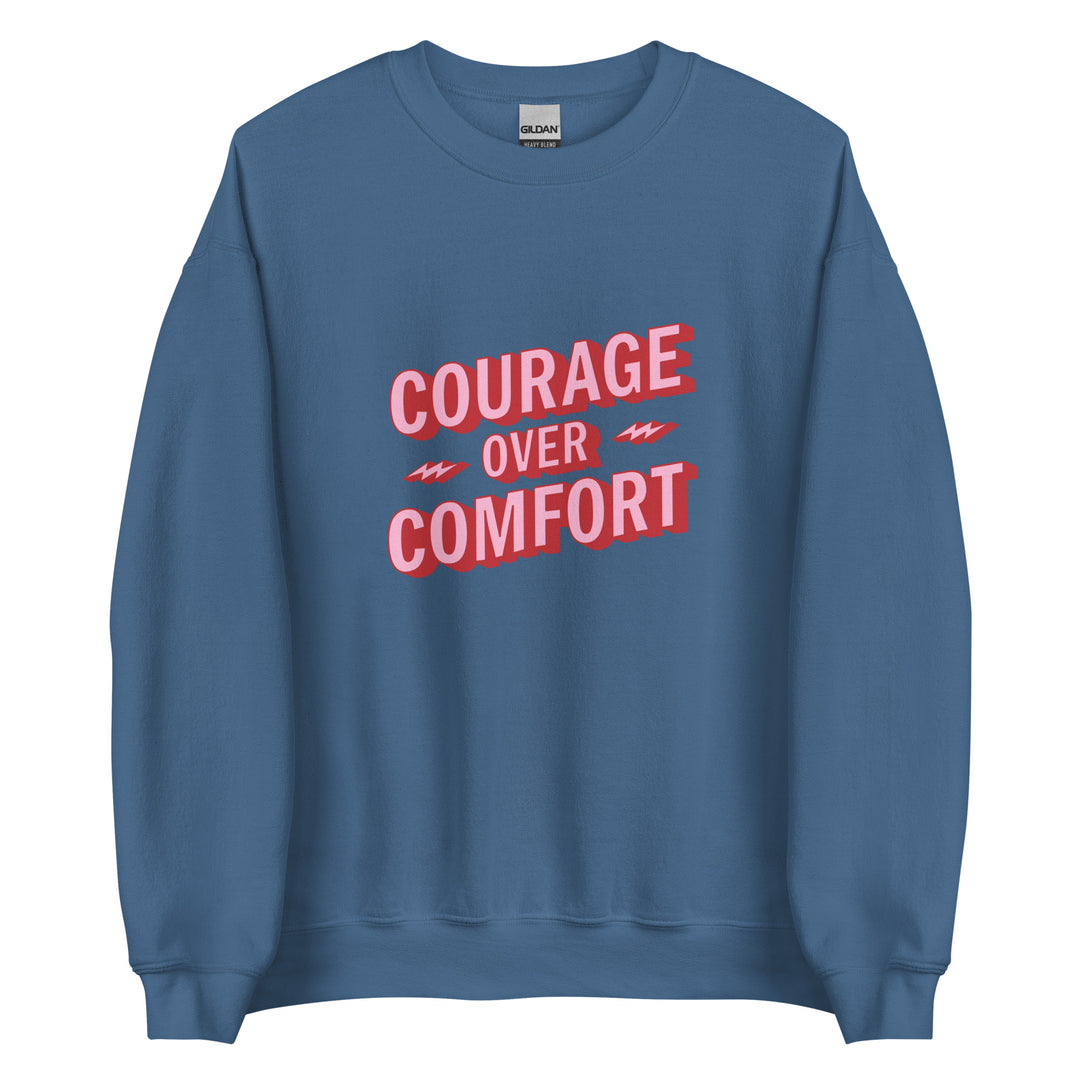 Courage Sweatshirt