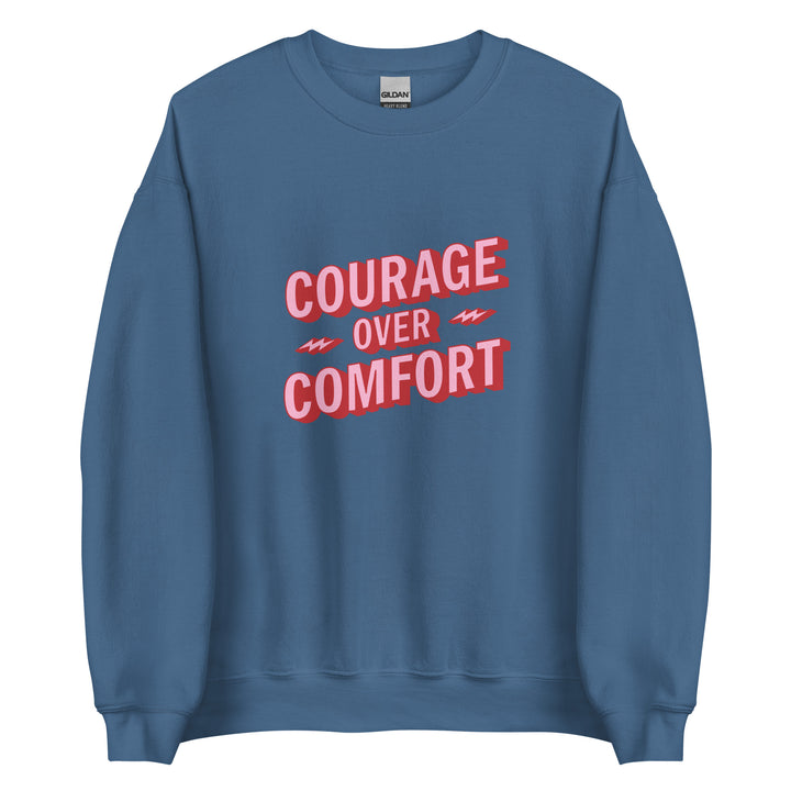 Courage Sweatshirt