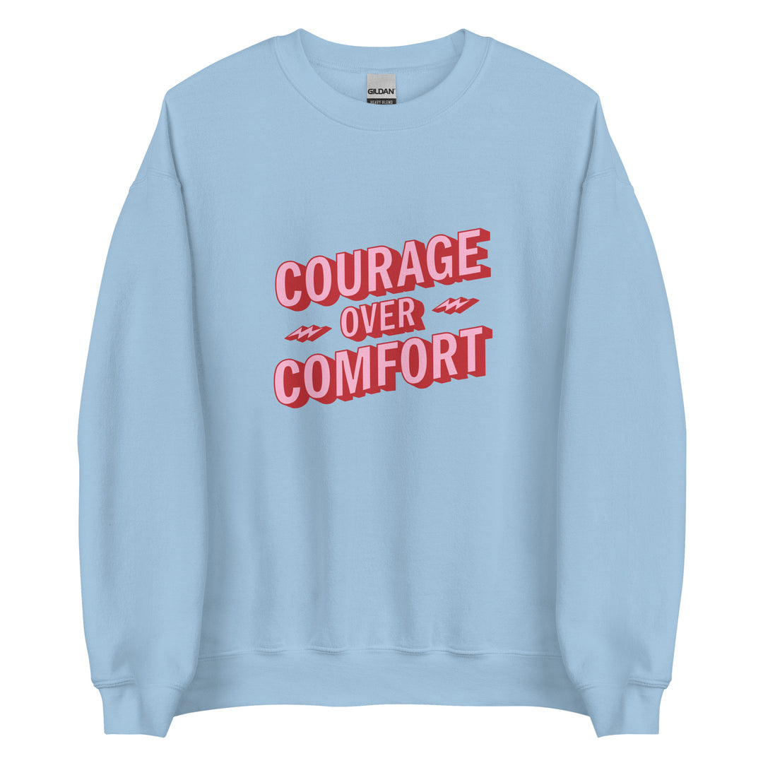 Courage Sweatshirt