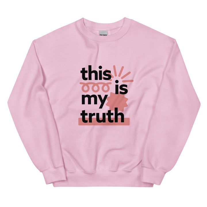 My Truth Sweatshirt