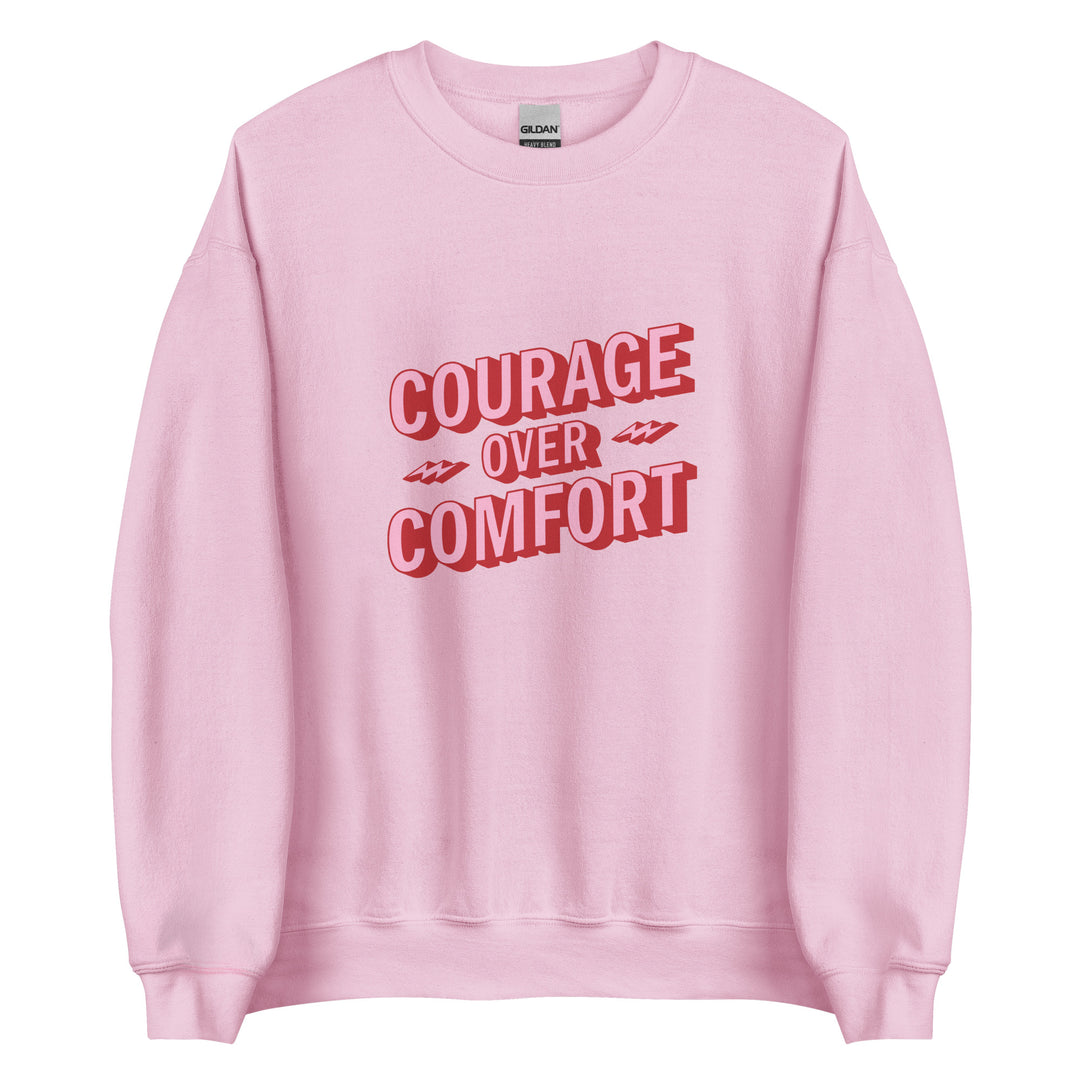 Courage Sweatshirt