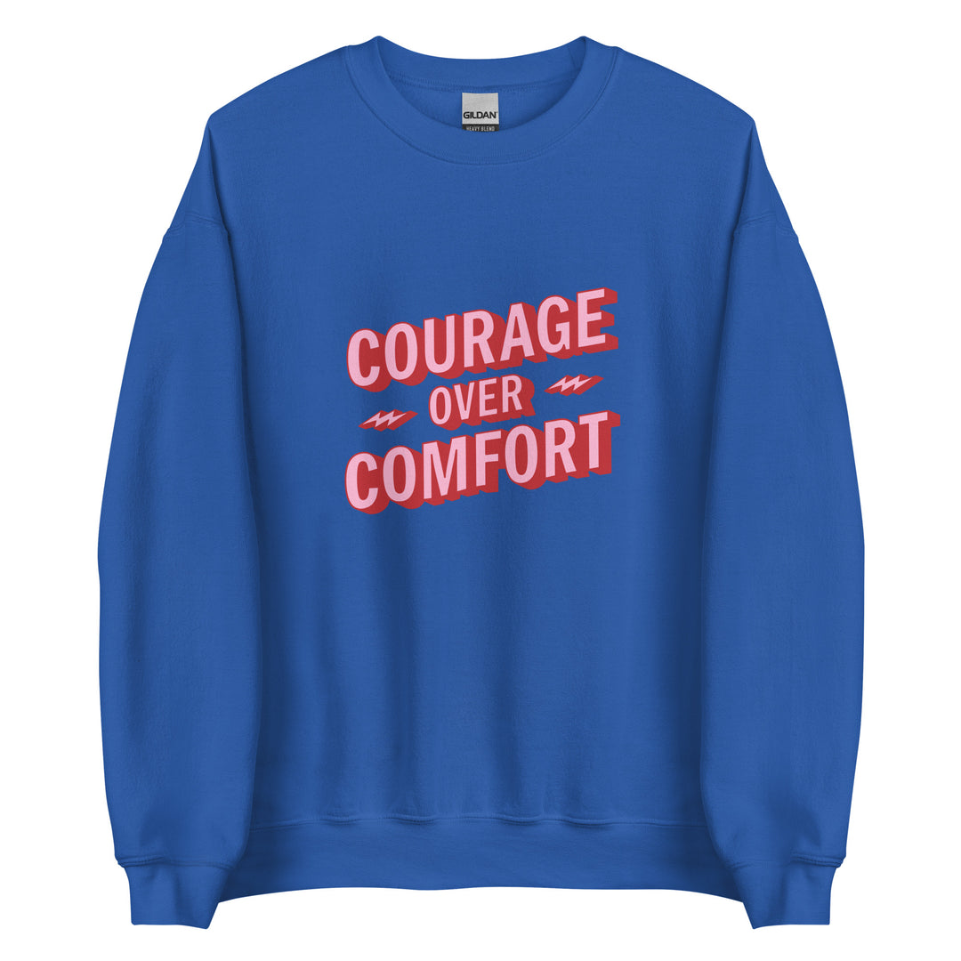 Courage Sweatshirt