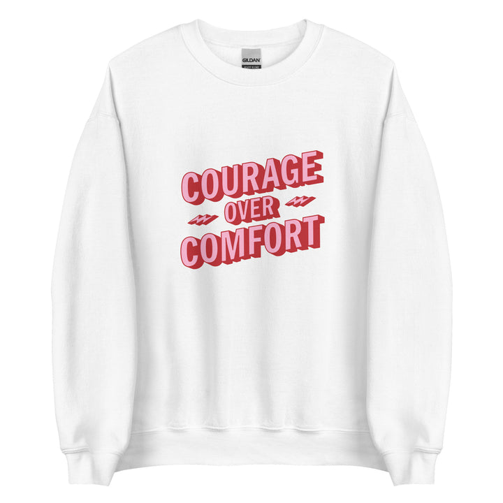 Courage Sweatshirt