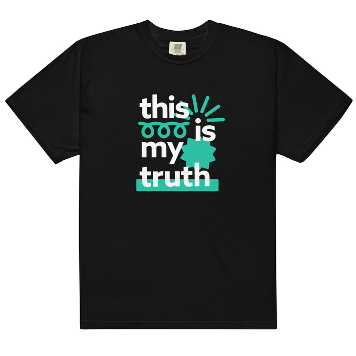My Truth Comfort Colors