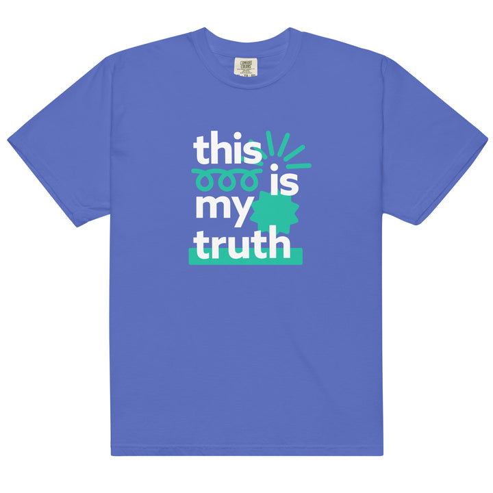 My Truth Comfort Colors