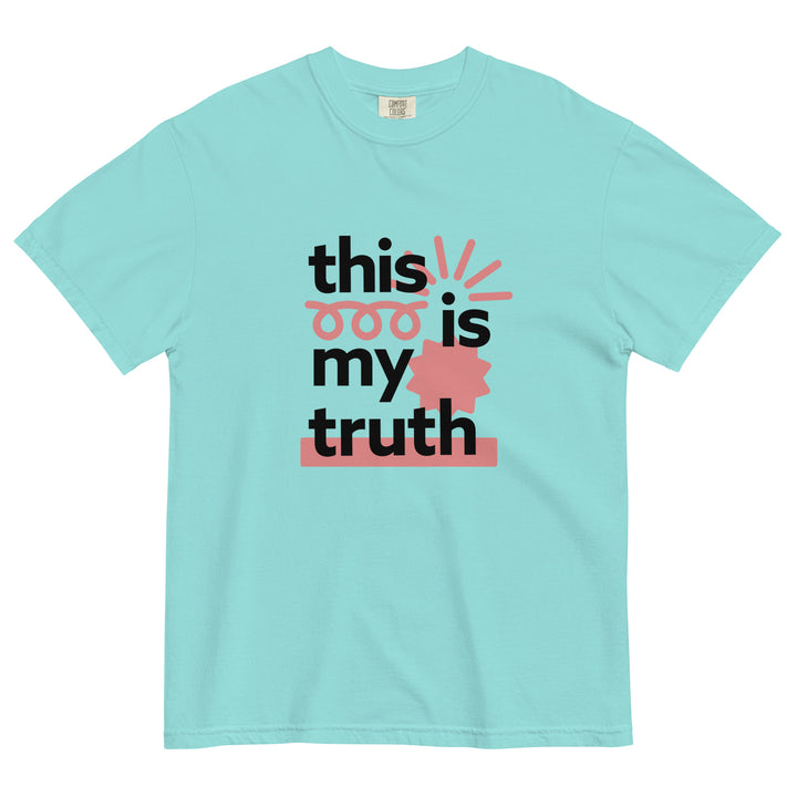 My Truth Comfort Colors